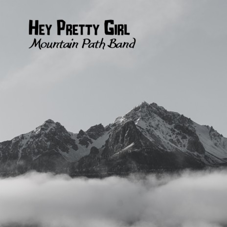 Hey Pretty Girl | Boomplay Music