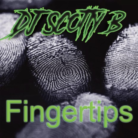 Fingertips | Boomplay Music