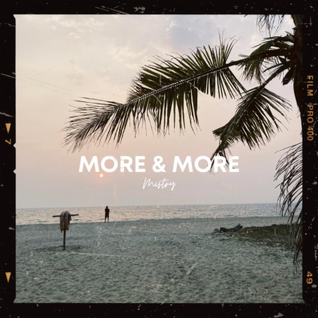 More and More | Boomplay Music