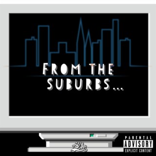 From the suburbs lyrics | Boomplay Music