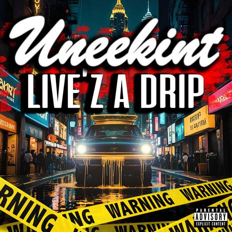 Live'z a Drip | Boomplay Music