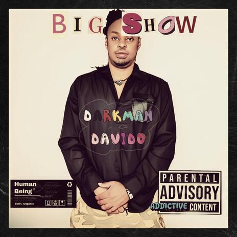 Big Show | Boomplay Music