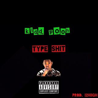 Type Shit lyrics | Boomplay Music