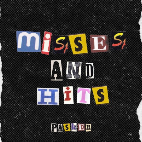 Misses and Hits | Boomplay Music