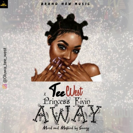 Away ft. Princess Fiyin | Boomplay Music