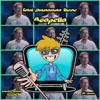 Total DramaRama Theme (From Total DramaRama) (Acapella)