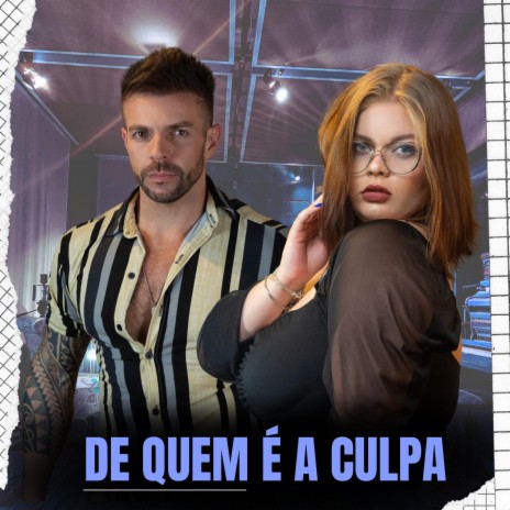 De Quem É a Culpa (Ao Vivo) ft. Caio Lorenzo | Boomplay Music