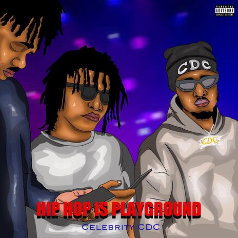 Hip Hop is Playground vol.I | Boomplay Music