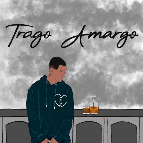 Trago Amargo | Boomplay Music