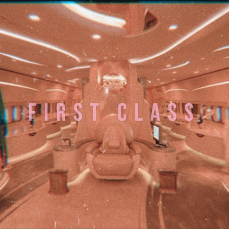 First class | Boomplay Music