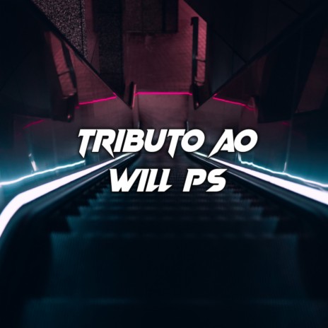TRIBUTO AO WILL PS | Boomplay Music
