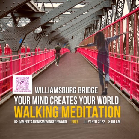 Walking meditation Williamsburg Bridge | Boomplay Music