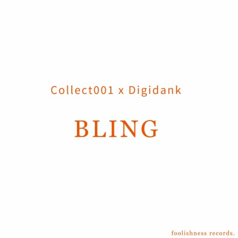 Bling (feat. Digidank) | Boomplay Music