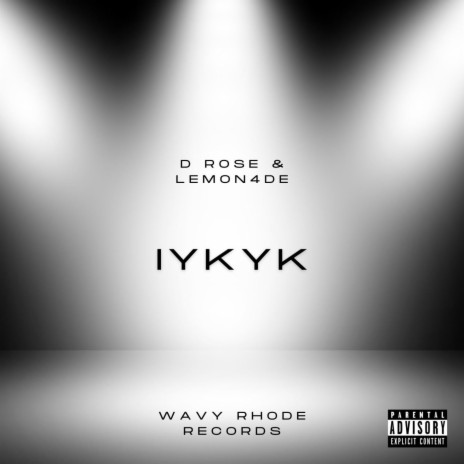 iykyk ft. Lemon4de | Boomplay Music