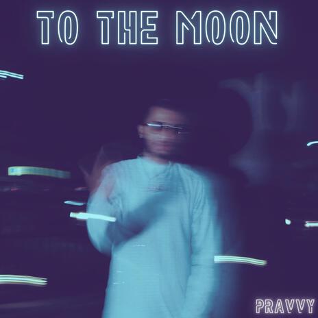 TO THE MOON | Boomplay Music