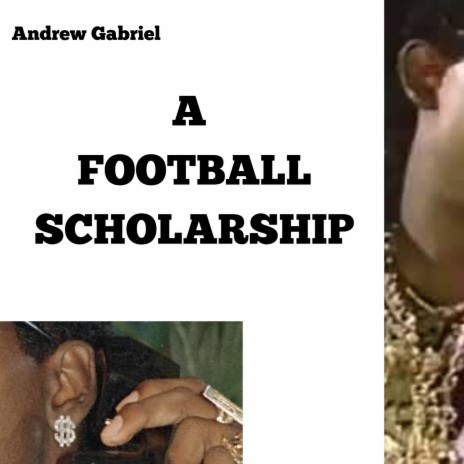 A Football Scholarship | Boomplay Music