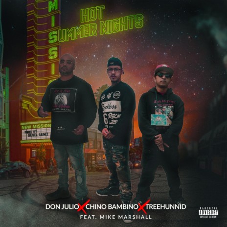 Hot Summer Nights (feat. Don Julio, Chinobambino415, Treehunnid & Mike Marshall) | Boomplay Music