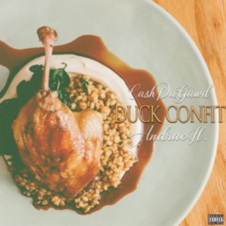 Duck Confit (feat. Andrae Hatter)