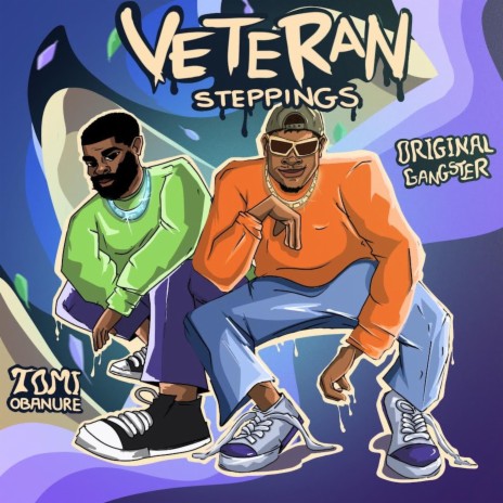 Veteran Steppings ft. Tomi Obanure | Boomplay Music