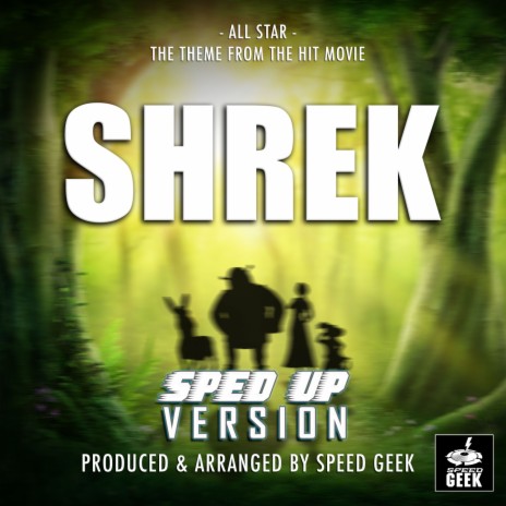 All Star (From Shrek) (Sped-Up Version)
