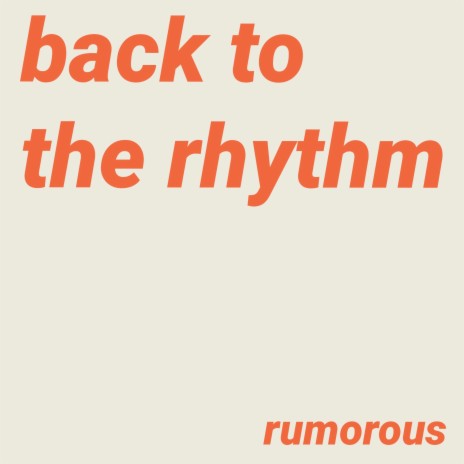 Back to the Rhythm | Boomplay Music