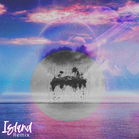 Island (Remix) | Boomplay Music