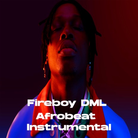 AFROBETASFireboy DML | Boomplay Music