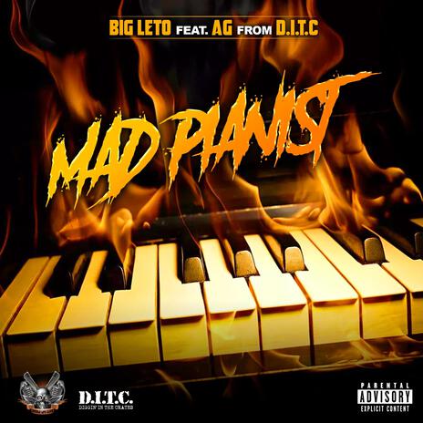 Mad Pianist ft. AG from D.I.T.C | Boomplay Music