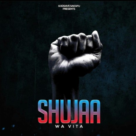 Shujaa Wa Vita | Boomplay Music
