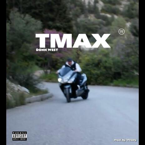 TMAX ft. Wesley | Boomplay Music