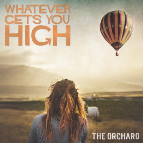 Whatever Gets You High | Boomplay Music