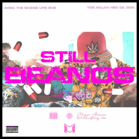 STILL BEANOS ft. Killah H2o Da Don | Boomplay Music