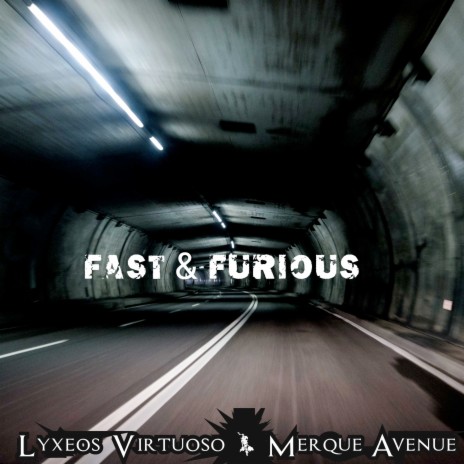 Fast & Furious ft. Merque Avenue | Boomplay Music