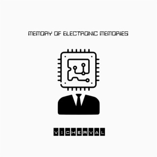 Memory of Electronic Memories