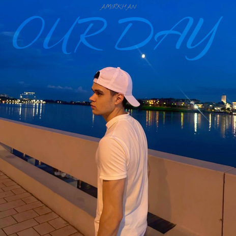 OUR DAY | Boomplay Music