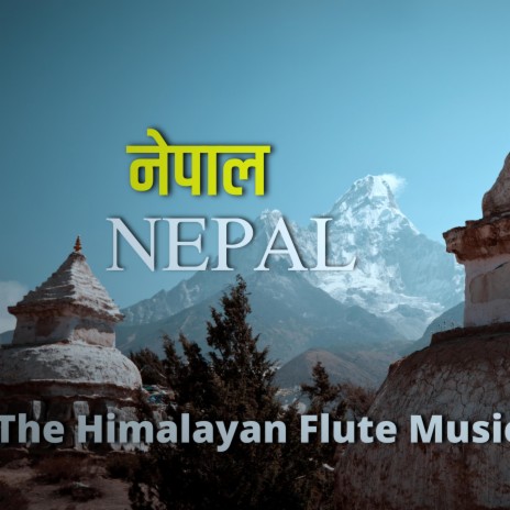 Nepali Flute and Sarangi Music - बाँसुरी र सारङ्गि | Boomplay Music