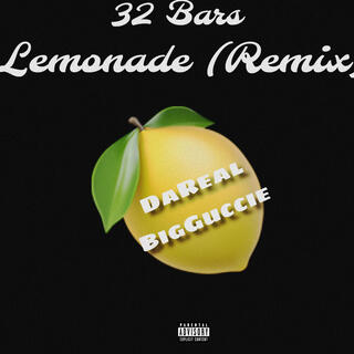 32 Bars Lemonade (Remix)