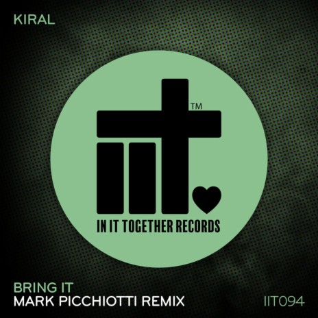 Bring It (Mark Picchiotti Remix) ft. Mark Picchiotti