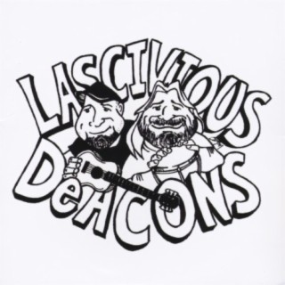 Lascivious Deacons