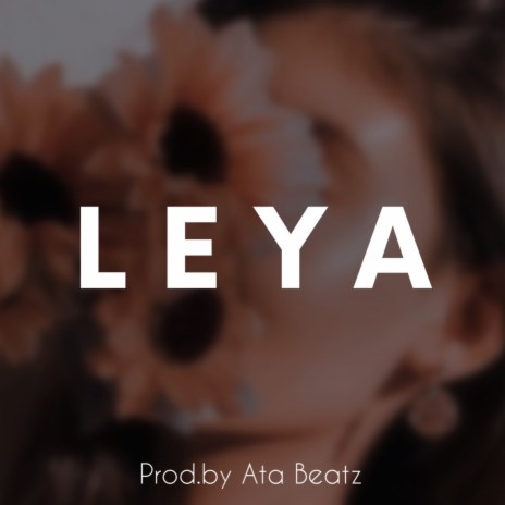 Leya | Boomplay Music