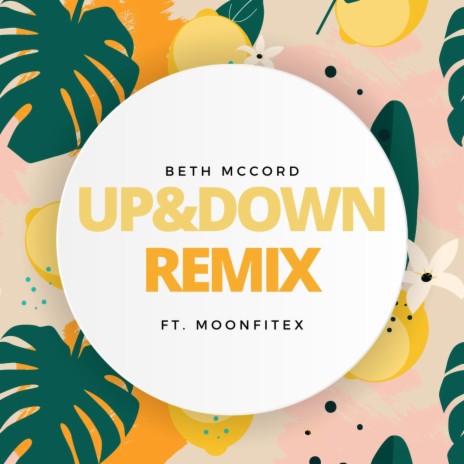 Up and Down (Remix) ft. Moonfitex | Boomplay Music