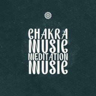 Chakra Music Meditation Music