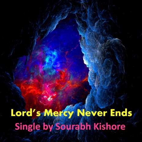 Lord's Mercy Never Ends | Boomplay Music