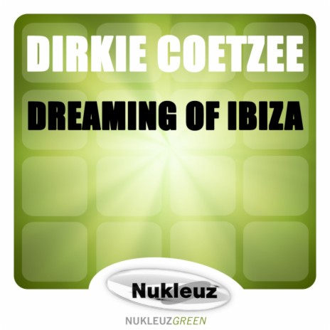 Dreaming Of Ibiza | Boomplay Music