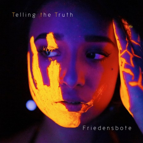 Telling the Truth | Boomplay Music