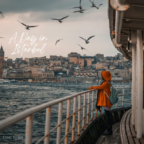 A Day in Istanbul | Boomplay Music