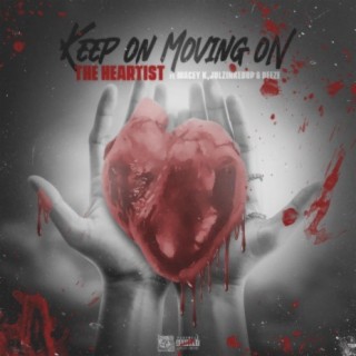Keep On Moving On (feat. Macey K, JulzedInkedUp & Deeze)