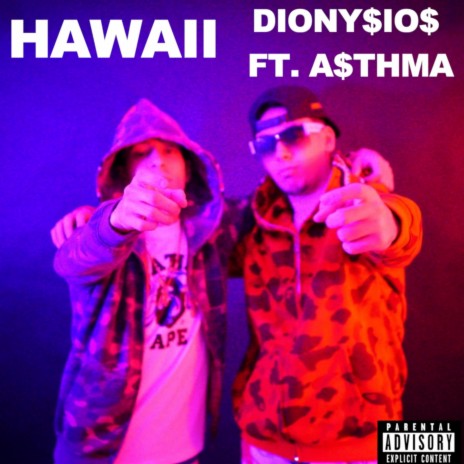 HAWAII ft. A$THMA | Boomplay Music