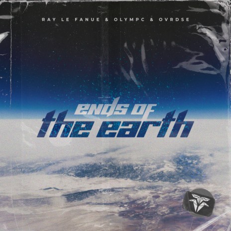 Ends of the Earth ft. Olympc & Ray Le Fanue | Boomplay Music