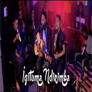 IGITUMA NDIRIMBA (feat. The IMANIS) [Live]